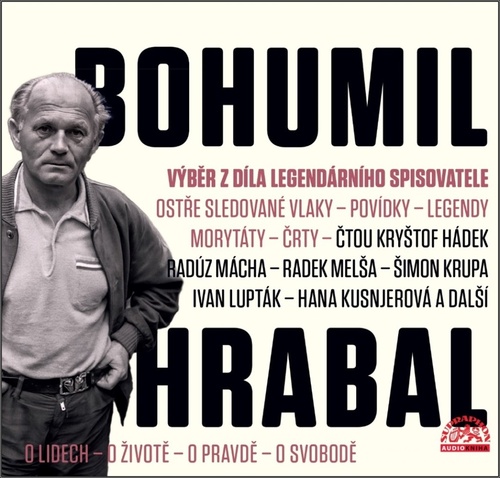 Bohumil Hrabal Výběr z díla legendárního spisovatele