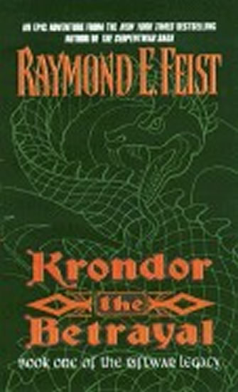 Krondor: The Betrayal: Book One of the R