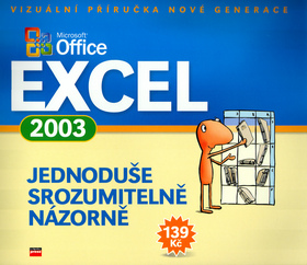 Microsoft Office Excel 2003  Jednoduše Srozumitelě Názorně