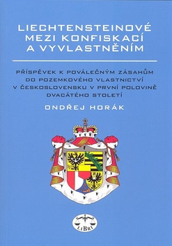 Liechtensteinové mezi konfiskací a vyvlatněním