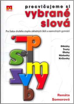 Precvičujeme si vybrané slová