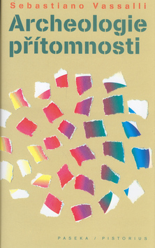 Archeologie přítomnosti