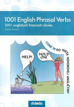 1001 English Phrasal Verbs 1001 anglických frázových slovies