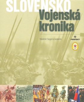 Slovensko Vojenská kronika
