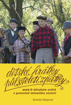 Dětské hrátky půlstoletí zpátky