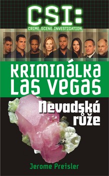 CSI: Kriminálka Las Vegas Nevadská růže