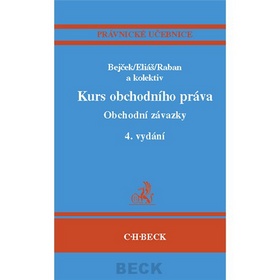 Kurs obchodního práva Obchodní závazky 4. vydání