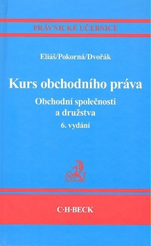 Kurs obchodního práva. Obchodní společnosti a družstva, 6. vydání