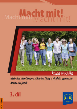 Macht mit! Kniha pro žáka 3. díl