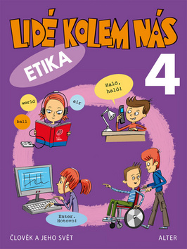 Lidé kolem nás 4 Etika