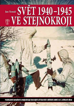 Svět 1940 - 1945 ve stejnokroji