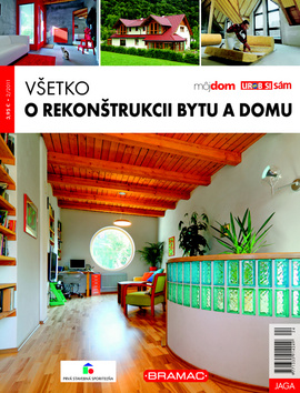 Všetko o rekonštrukcii bytu a domu