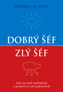 Dobrý šéf, zlý šéf