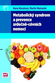 Metabolický syndrom a prevence srdečně-cévních nemocí