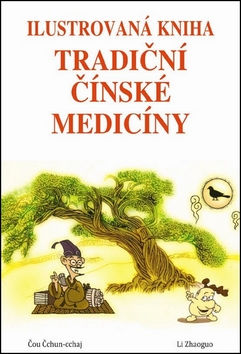 Ilustrovaná kniha tradiční čínské medicíny