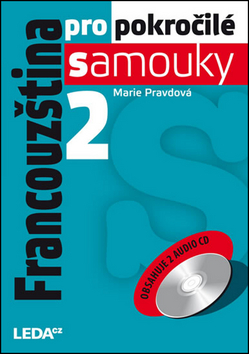 Francouzština pro pokročilé samouky 2.díl +2CD