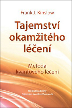 Tajemství okamžitého léčení