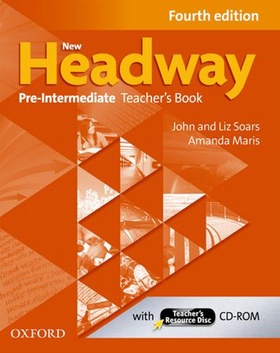 New Headway Pre-Int. Teacher´s Book Fourth Edition with Teacher´s Resource Disc