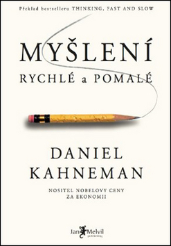 Myšlení rychlé a pomalé