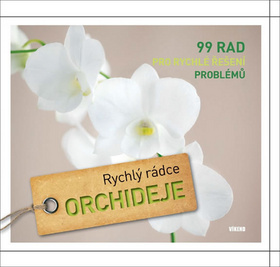 Orchideje Rychlý rádce