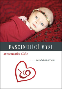 Fascinující mysl novorozeného dítěte