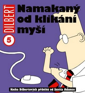 Dilbert 5 Namakaný od klikání myší