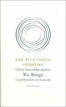 Zen Žít v tomto okamžiku