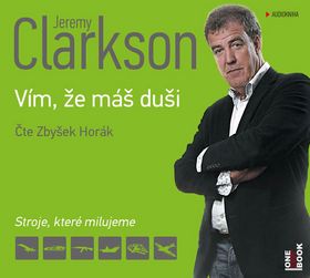 Jeremy Clarkson Vím, že máš duši