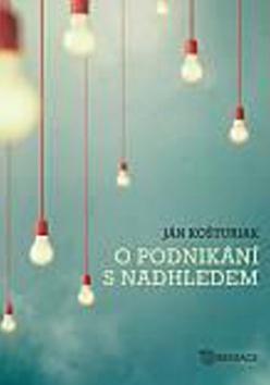 O podnikání s nadhledem