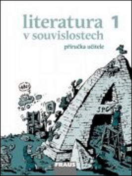 Literatura v souvislostech 1 Příručka učitele SŠ