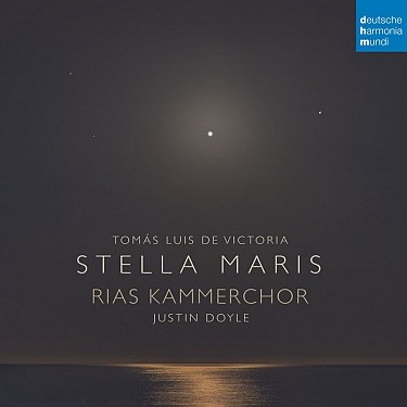Rias Kammerchor & Justin Doyle:  Tomás Luis de Victoria: Stella Maris