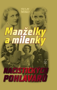 Manželky a milenky nacistických pohlavárů