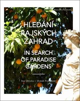 Hledání rajských zahrad