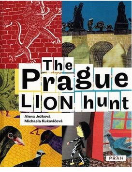 The Prague Lion Hunt