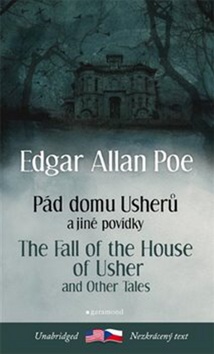 Pád domu Usherů a další povídky/The Fall of the House of Usher and other Tales