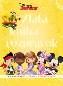 Disney Junior Zlatá kniha rozprávok