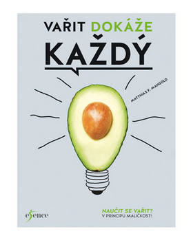 Vařit dokáže každý