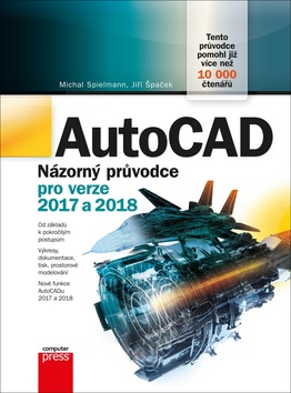 AutoCAD Názorný průvodce pro verze 2017 a 2018