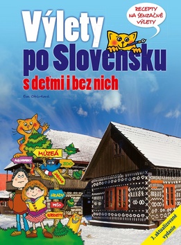Výlety po Slovensku S deťmi i bez nich