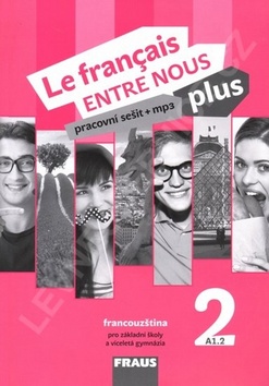 Le français ENTRE NOUS plus 2 PS (A1.2)