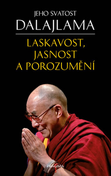 Laskavost, jasnost a porozumění