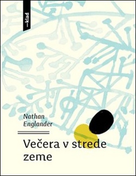 Večera v strede zeme