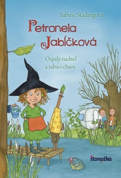Petronela Jabĺčková Ospalý riaditeľ a žabací chaos - Séria Petronela Jabĺčková 2. diel