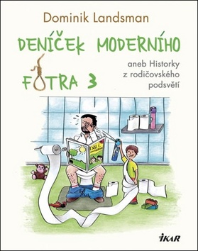 Deníček moderního fotra 3