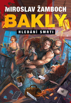 Bakly Hledání smrti