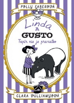 Linda a Gusto Tapír nie je prasiatko