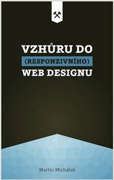 Vzhůru do (responzivního) webdesignu