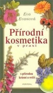 Přírodní kosmetika v praxi