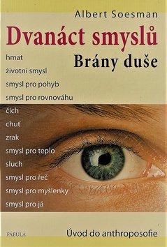 Dvanáct smyslů Brány duše