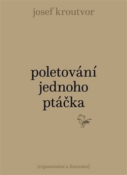 Poletování jednoho ptáčka